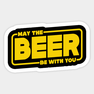 May the Beer Be With You Sticker